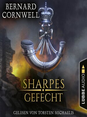 cover image of Sharpes Gefecht--Sharpe-Reihe, Teil 12 (Ungekürzt)